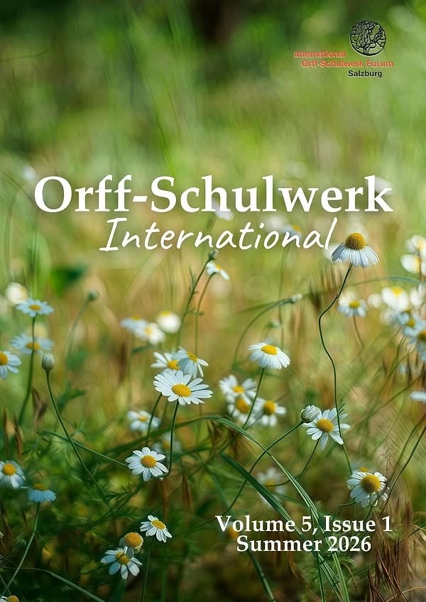 Now Available: IOSFS Journal Orff-Schulwerk International Issue 5.1 – Summer 2026